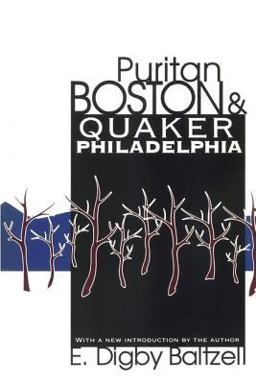Puritan Boston and Quaker Philadelphia 2nd 9781560008309 Front Cover