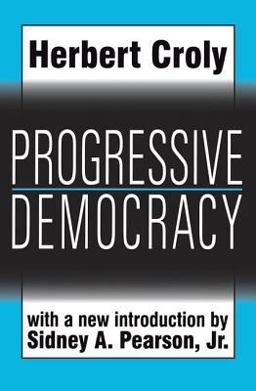 Progressive Democracy  9781560009634 Front Cover