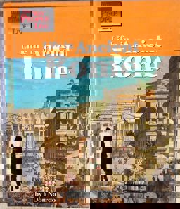 Life in Ancient Rome