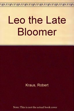 Leo the Late Bloomer