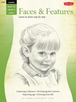 Drawing: Faces and Features Learn to Draw Step by Step  9781560109655 Front Cover