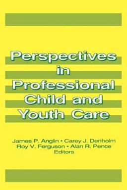 Perspectives in Professional Child and Youth Care
