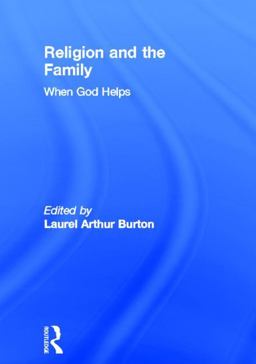 Religion and the Family Religion and the Family
