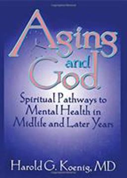 Aging and God