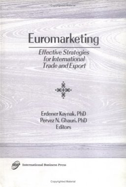 Euromarketing Effective Strategies for International Trade and Export 1994 9781560244271 Front Cover