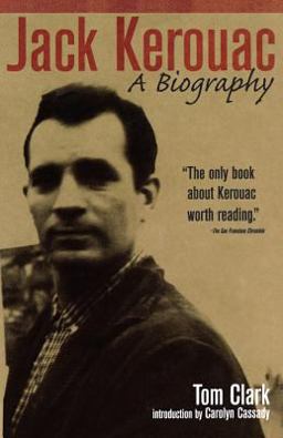 Jack Kerouac A Biography 3rd 9781560253570 Front Cover