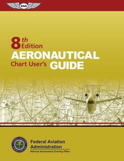 Aeronautical Chart User's Guide  9781560277309 Front Cover