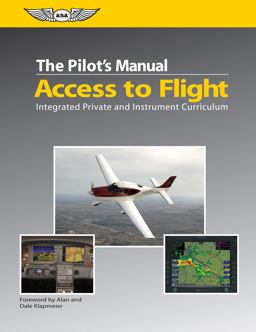 Pilot's Manual: Access to Flight Integrated Private and Instrument Curriculum  9781560277347 Front Cover