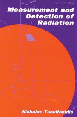 Measurement and Detection of Radiation 2nd 9781560323174 Front Cover