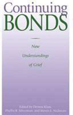 Continuing Bonds New Understandings of Grief  9781560323396 Front Cover