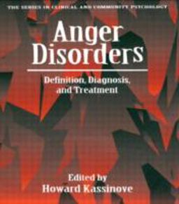 Anger Disorders Definition, Diagnosis, and Treatment  9781560323532 Front Cover