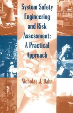 System Safety Engineering and Risk Assessment A Practical Approach  9781560324164 Front Cover