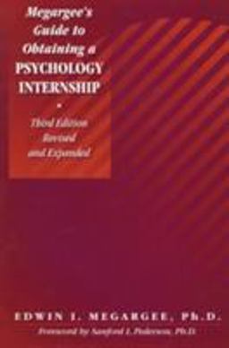Megargee's Guide to Obtaining a Psychological Internship 3rd 9781560327509 Front Cover