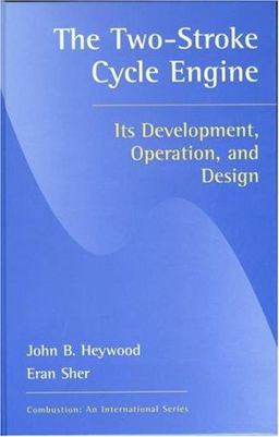 Two-Stroke Cycle Engine It's Development, Operation and Design  9781560328315 Front Cover