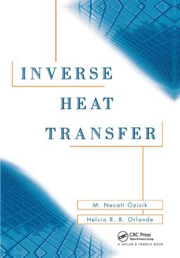 Inverse Heat Transfer Fundamentals and Applications  9781560328384 Front Cover