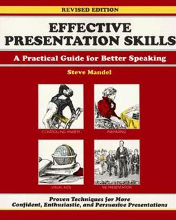 Effective Presentation Skills Effective Presentation Skills