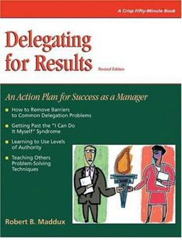 Delegating for Results