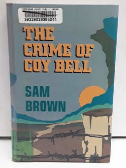 The Crime of Coy Bell