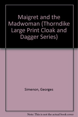 Maigret and the Madwoman