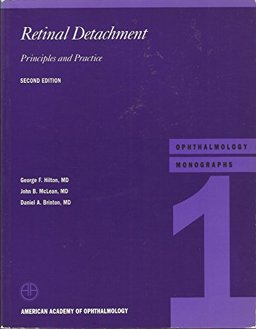 Ophthalmology Monograph 1 - Retinal Detachment