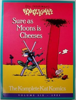 Sure As Moons Is Cheeses