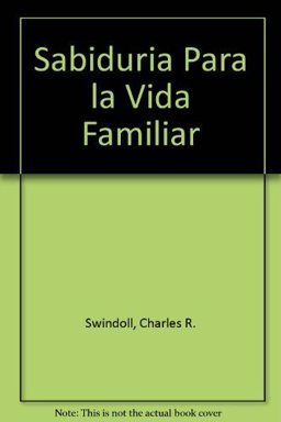 Sabiduria para la Vida Familiar