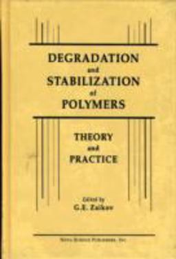 Degradation and Stabilization of Polymers