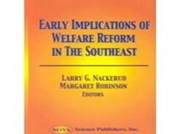Early Implications of Welfare Reform in the Southeast