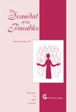 The Scandal of the Parables