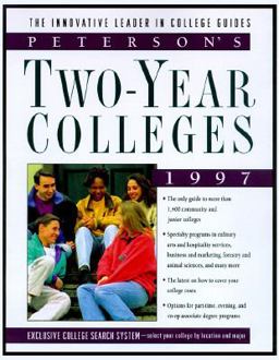 Peterson's Guide to Two-Year Colleges 1997