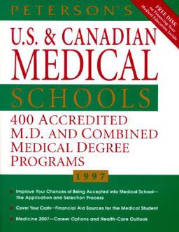 Peterson's Guide to Medical Schools in the U. S. and Canada