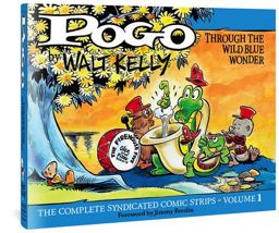 Pogo The Complete Comic Strips Through the Wild Blue Wonder  9781560978695 Front Cover
