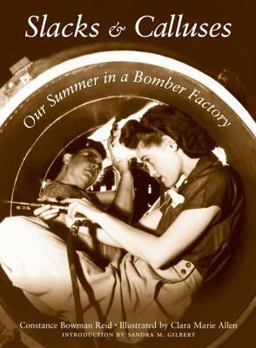 Slacks and Calluses Our Summer in a Bomber Factory  9781560983682 Front Cover