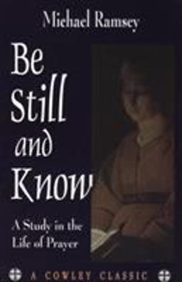 Be Still and Know