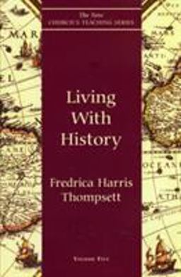 Living with History  9781561011605 Front Cover