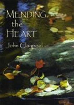 Mending the Heart  9781561011650 Front Cover