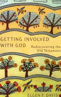 Getting Involved with God Rediscovering the Old Testament  9781561011971 Front Cover