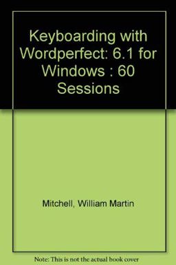 Keyboarding with WordPerfect 6.1 for Windows