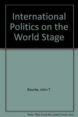 International Politics on the World Stage