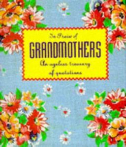 In Praise of Grandmothers