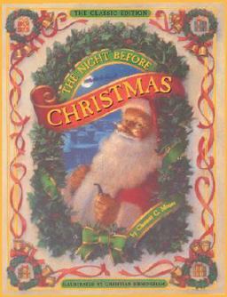 Night Before Christmas The Classic Edition  9781561384761 Front Cover