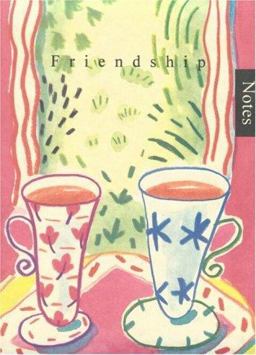Friendship Notes