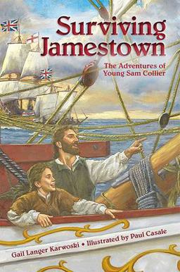 Surviving Jamestown The Adventures of Young Sam Collier  9781561452453 Front Cover