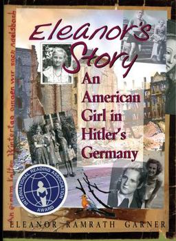 Eleanor's Story An American Girl in Hitler's Germany  9781561452965 Front Cover