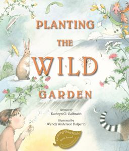 Planting the Wild Garden  9781561457915 Front Cover