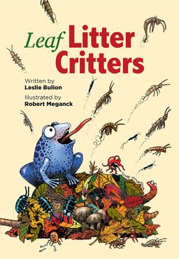 Leaf Litter Critters  9781561459506 Front Cover