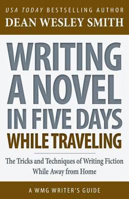 Writing a Novel in Five Days While Traveling