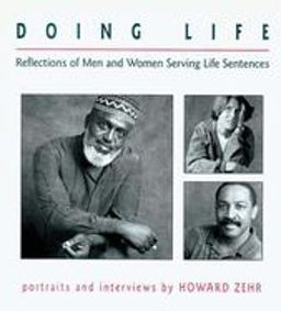 Doing Life Reflections of Men and Women Serving Life Sentences  9781561482030 Front Cover