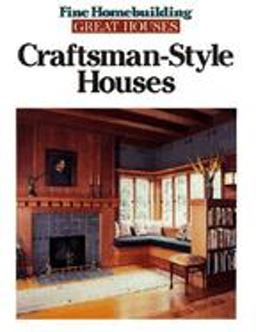 Craftsman-Style Houses Craftsman-Style Houses