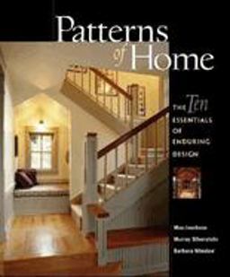 Patterns of Home The Ten Essentials of Enduring Design  9781561585335 Front Cover